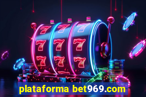 plataforma bet969.com